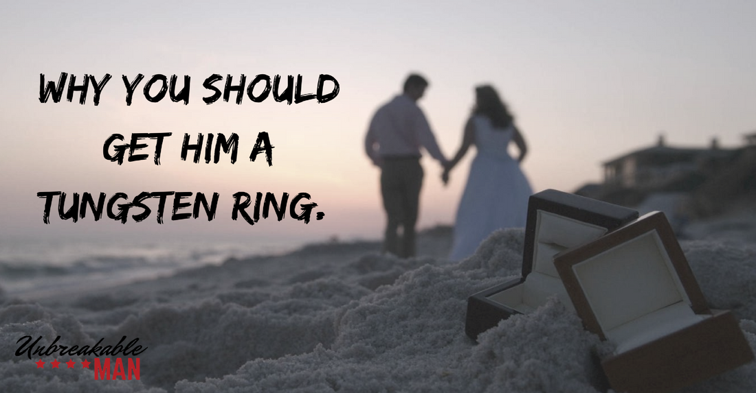 Why Should I buy him a tungsten wedding ring?