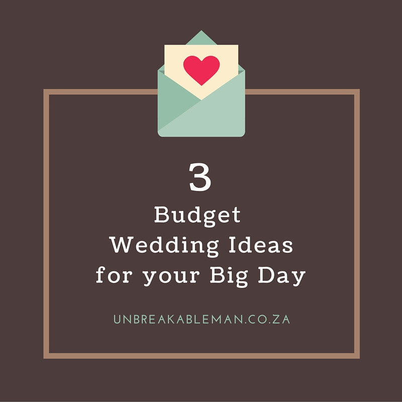 Wedding Planning: 3 Budget Wedding Ideas