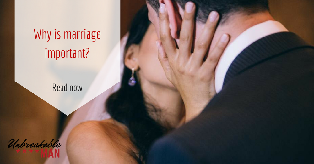 Why is marriage important?