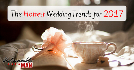 The hottest wedding trends for 2017